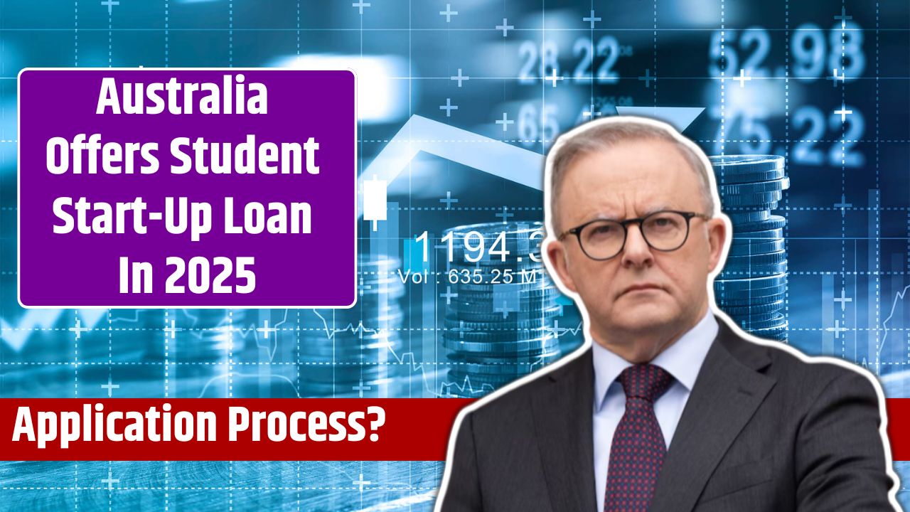 Australia Offers Student Start-Up Loan In 2025