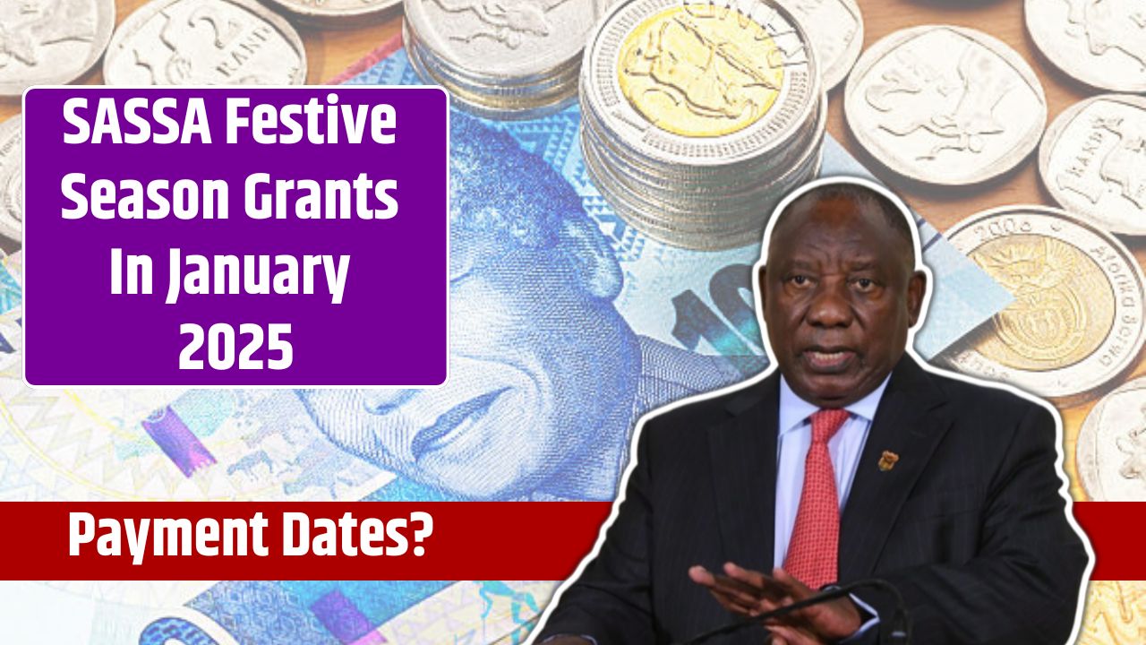 SASSA Festive Season Grants In January 2025