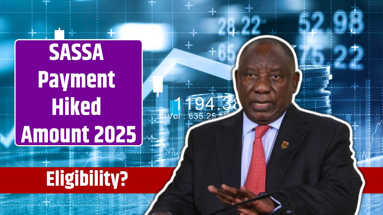 SASSA Payment Hiked Amount 2025