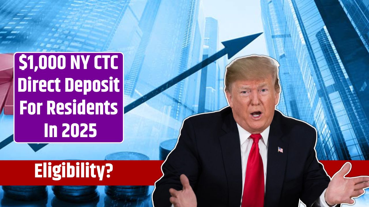 $1,000 NY CTC Direct Deposit For Residents In 2025