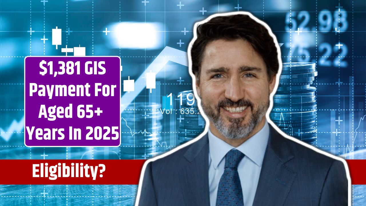 $1,381 GIS Payment For Aged 65+ Years In 2025