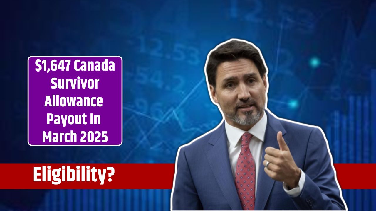$1,647 Canada Survivor Allowance Payout In March 2025