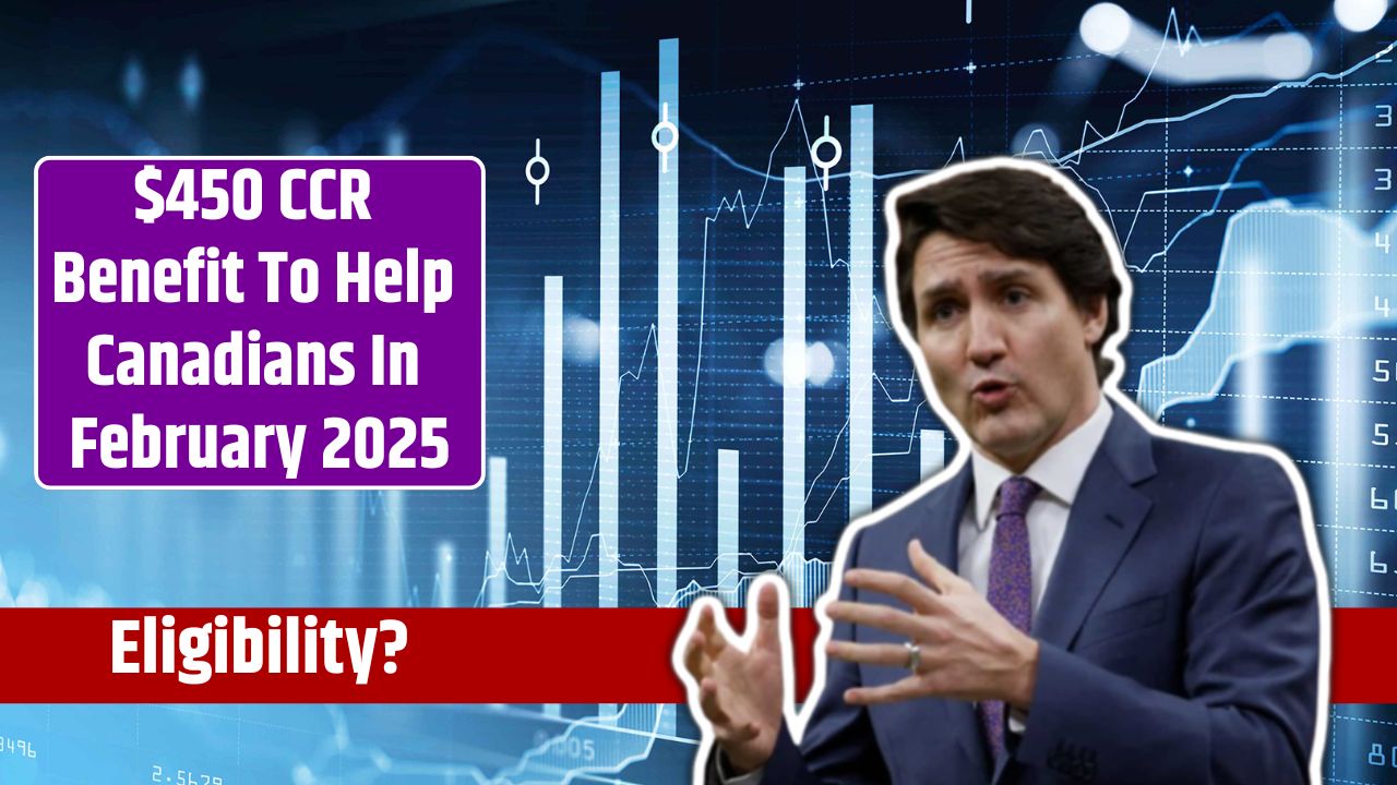 $450 CCR Benefit To Help Canadians In February 2025