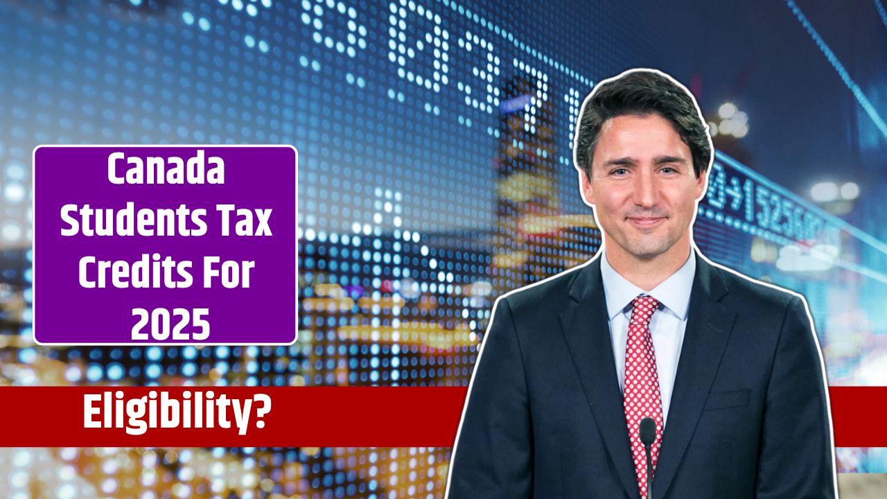 Canada Students Tax Credits For 2025