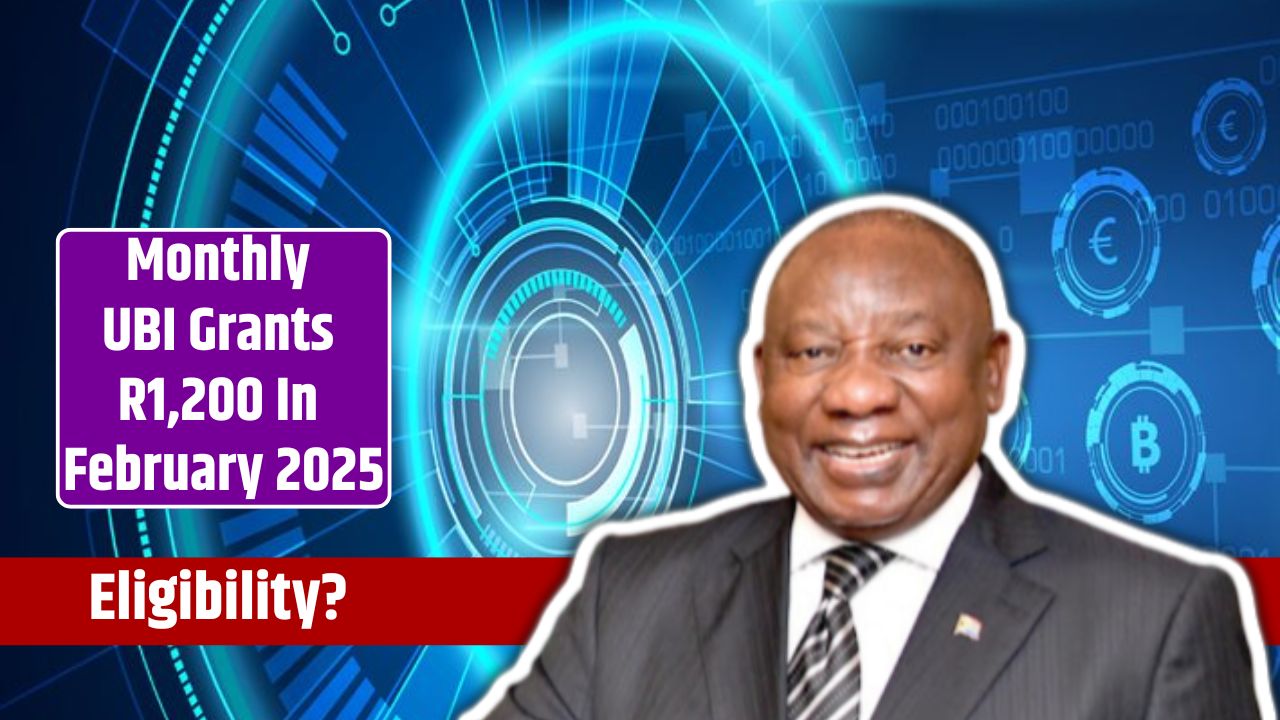 Monthly UBI Grants R1,200 In February 2025