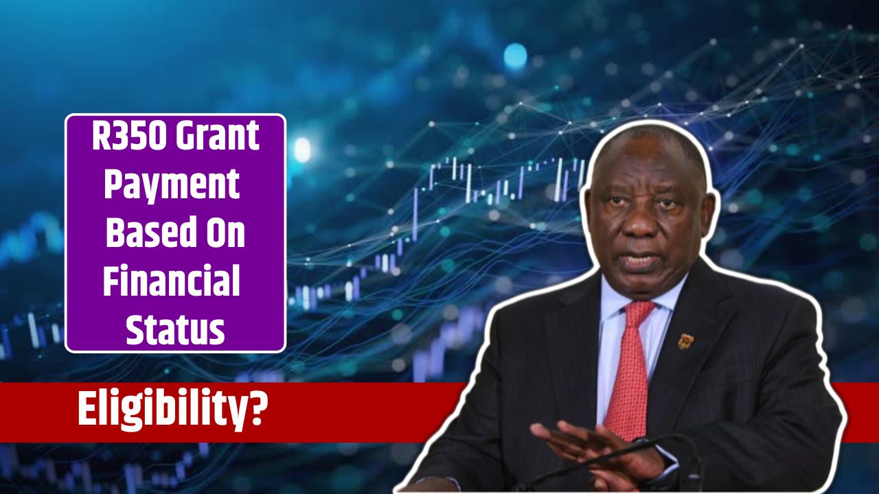 R350 Grant Payment Based On Financial Status